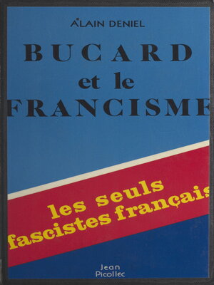 cover image of Bucard et le francisme